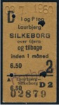 Gyldig til I og P tog fra Laurbjerg til Silkeborg og tilbage.